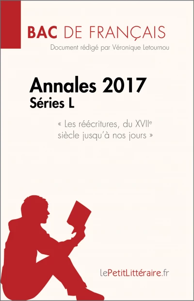 Bac de français 2017 - Annales Série L (Corrigé)